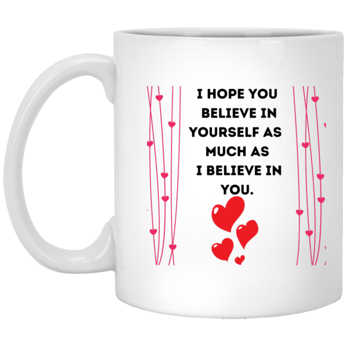 To Your Loves One - White Mug