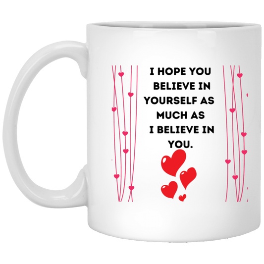 To Your Loves One - White Mug