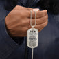 Son - Just Do you Best I believe in You | Dog Tag Necklace from Dad