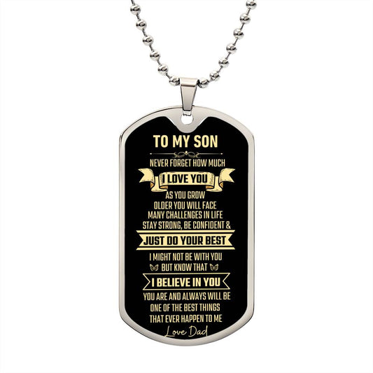 Son - Never forget how much I love you from Dad