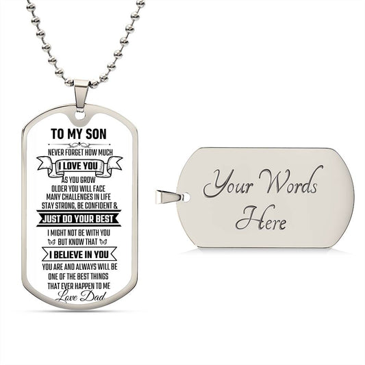 Son - Just do your best I believe in You | Dog tag Necklace from Dad