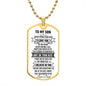 Son - Just do your best I believe in You | Dog tag Necklace from Dad