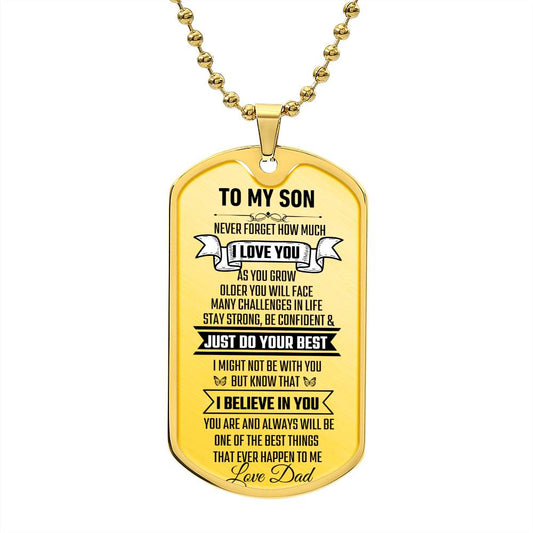 Son - Just Do you Best I believe in You | Dog Tag Necklace from Dad