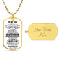 Son - Just do your best I believe in You | Dog tag Necklace from Dad