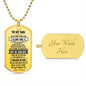 Son - Just Do you Best I believe in You | Dog Tag Necklace from Dad