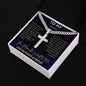 To My Man - You mean the World to me | Personalized Steel Cross Necklace on Cuban Chain w/ MC