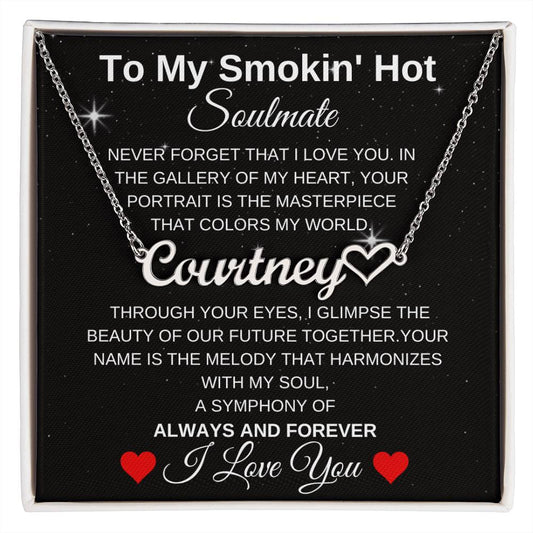 Soulmate - Never Forget that I Love You | Make Her Cry with this Amazing Gift | Personalized Name Necklace