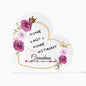 Grandma - Home is Not a Home without You | Acrylic Heart Plaque
