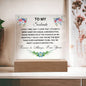 Soulmate You're what I always waited for...|  Acrylic Square Plaque Gift