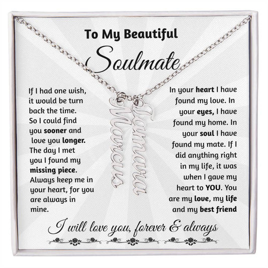 Soulmate - Insert your name with your soulmate or your children name in this Multi Vertical Name Necklace