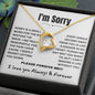 I'm Sorry Necklace - Perfect Gift when you messed Up